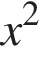 x в квад­ра­те 