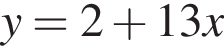 y=2 плюс 13 x