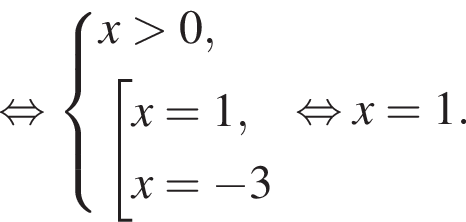 равносильно система выражений x больше 0, совокупность выражений x = 1, x = минус 3 конец системы . конец совокупности . равносильно x = 1.