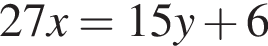 27 x=15 y плюс 6