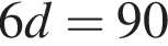 6d=90