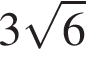 3 ко­рень из 6 
