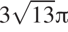 3 ко­рень из: на­ча­ло ар­гу­мен­та: 13 конец ар­гу­мен­та Пи 